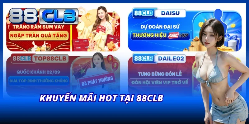 Khuyến mãi hot tại 88CLB